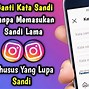 Cara Melihat Akun Instagram Yang Lupa Kata Sandi